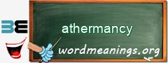 WordMeaning blackboard for athermancy